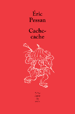 cache cache - Éric Pessan